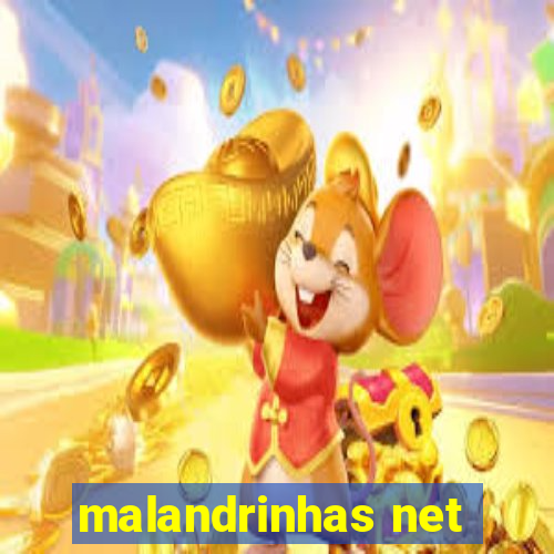 malandrinhas net